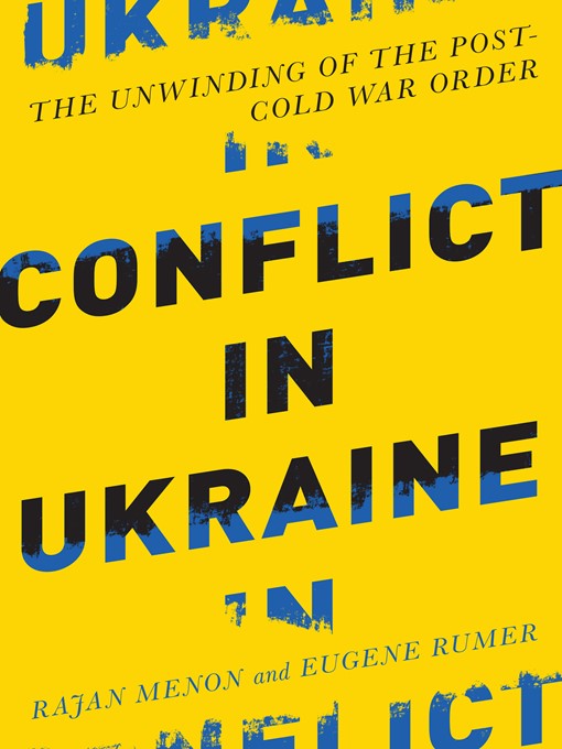 Title details for Conflict in Ukraine by Rajan Menon - Available